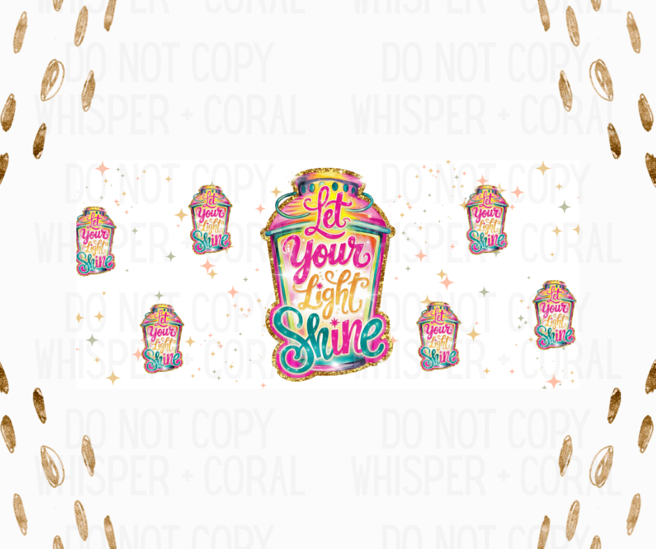 Wrap #100 Let Your Light Shine Lantern