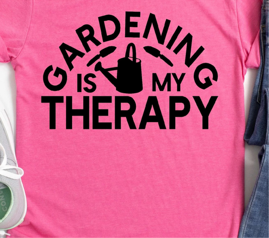 Gardening Is My Therapy