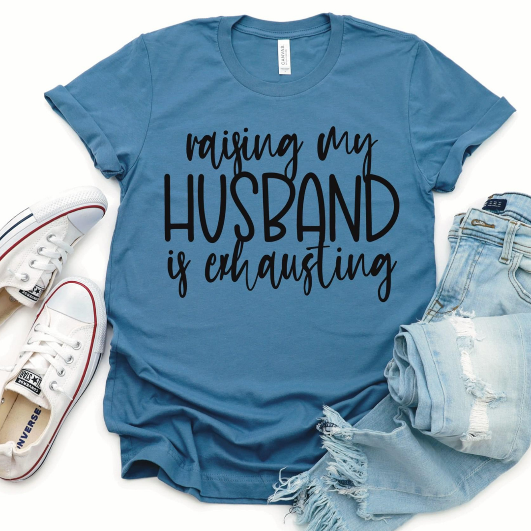 Raising My Husband Is Exhausting