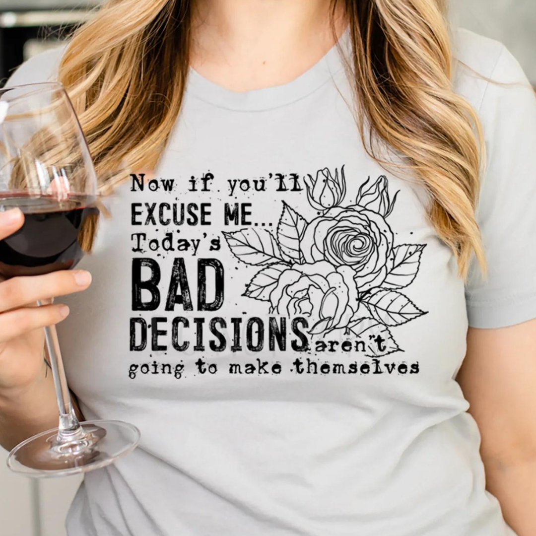 Bad Decisions Rose