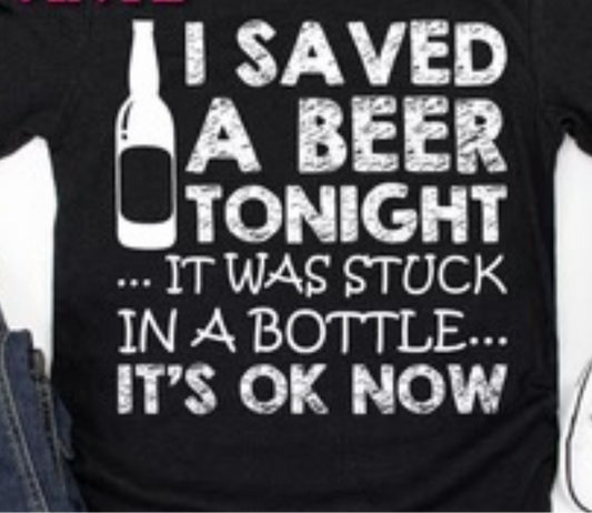 I Saved A Beer Tonight