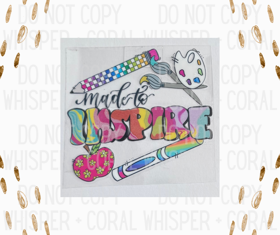 Decal #1266 Made To Inspire - Teacher