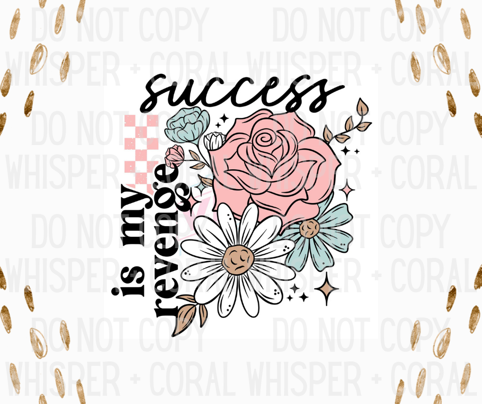Decal #1276 Success Is My Revenge