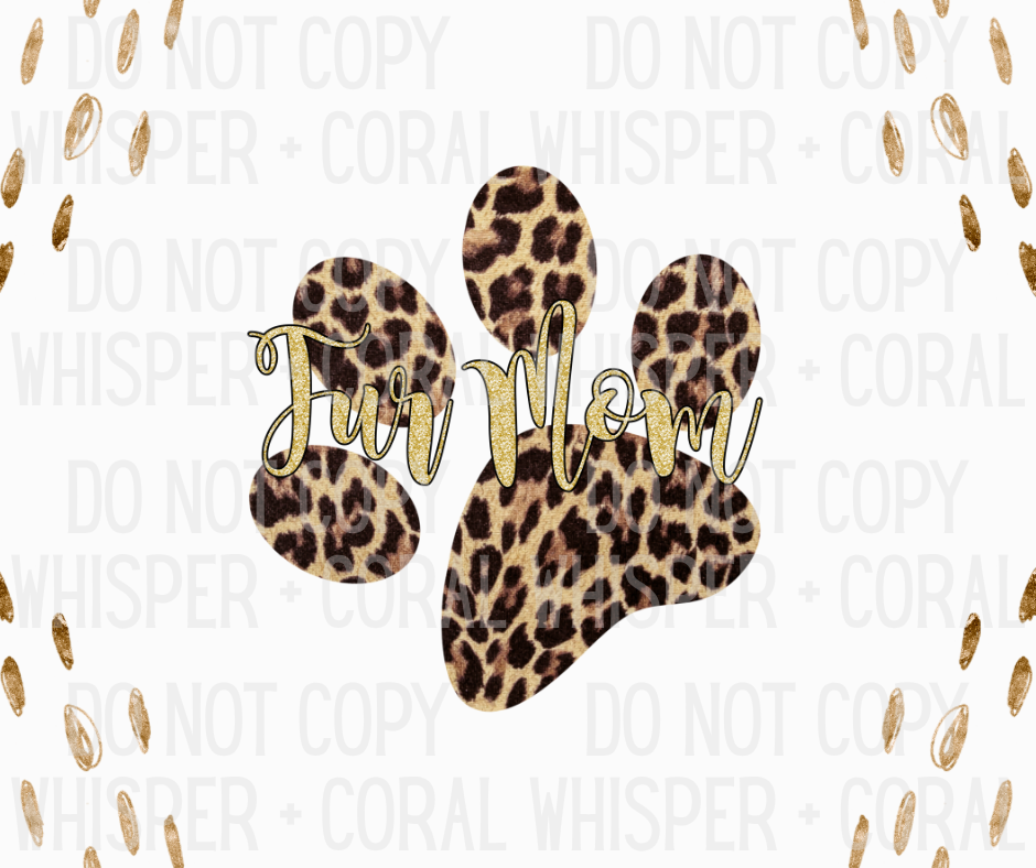 Decal #A-F37 Leopard Paw Print Fur Mom