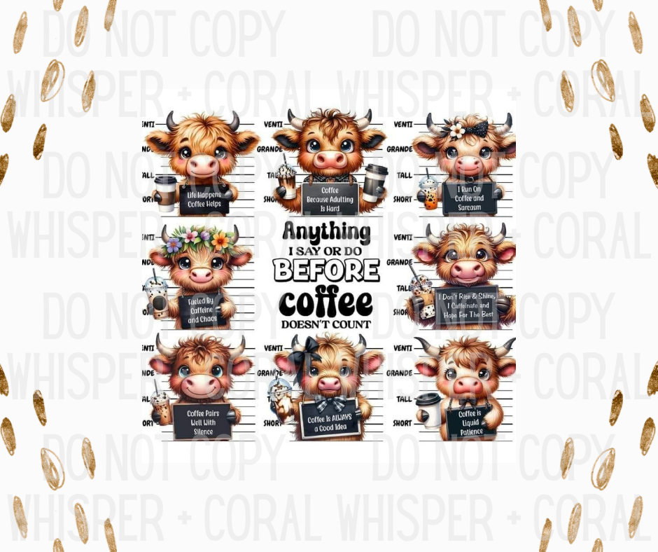 Decal #A-F42 Anything ... Before Coffee Doesn't Count