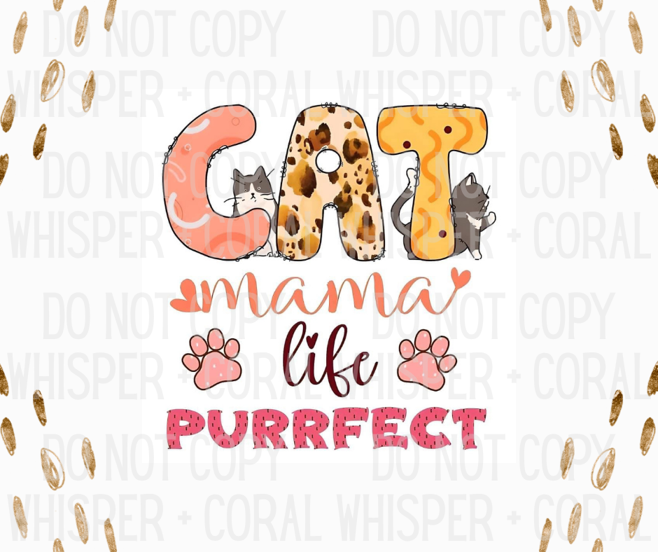 Decal #A-F43 Cat Mama Life Purrfect