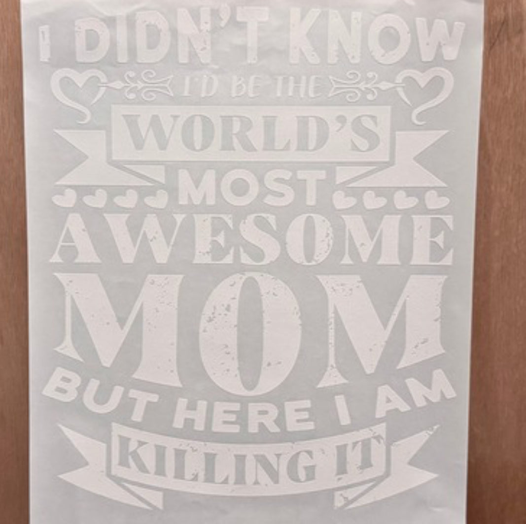 Most Awesome Mom