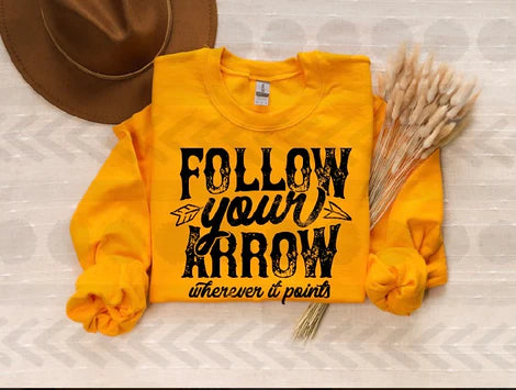 Follow Your Arrow Wherever It Points