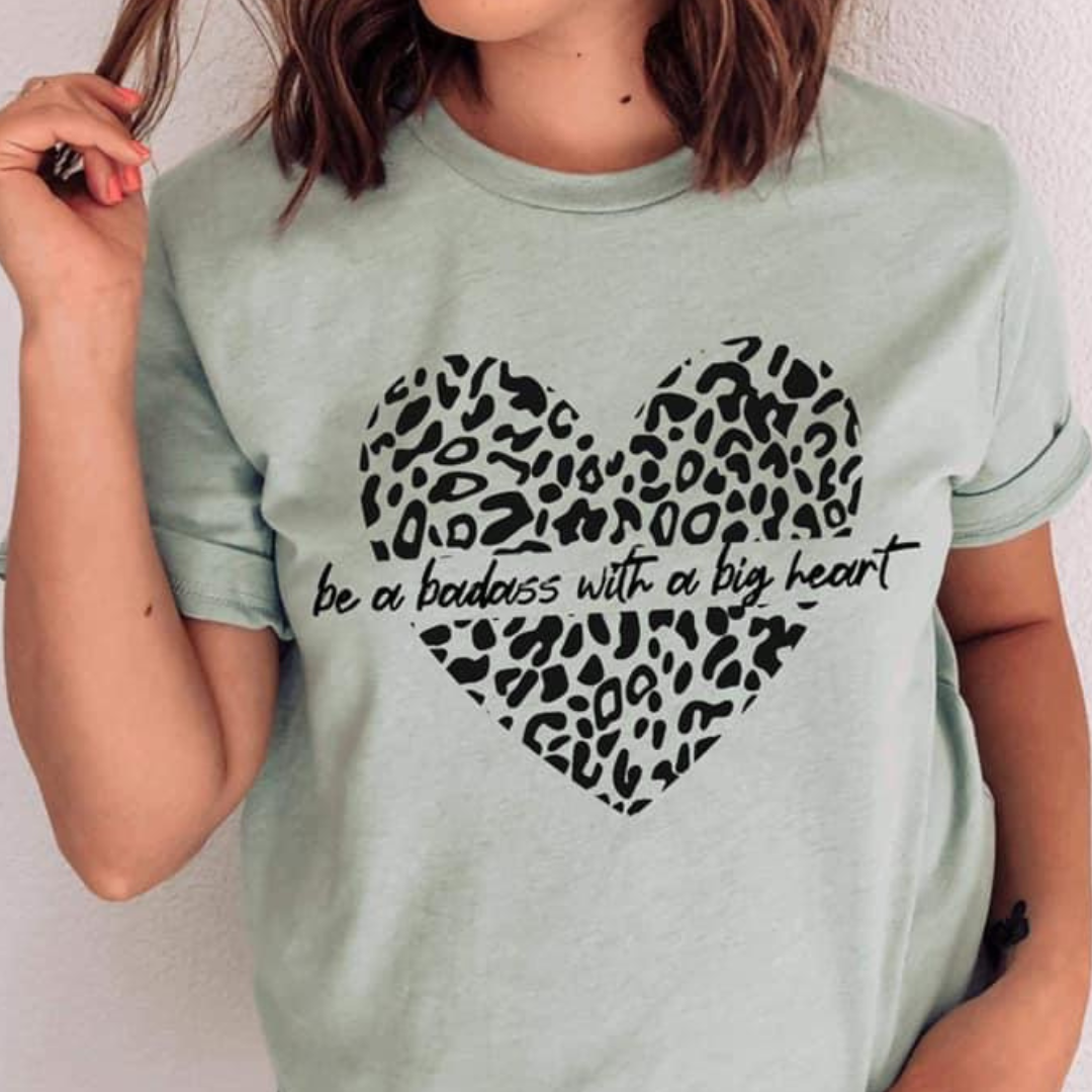 Be A Badass With A Big Heart