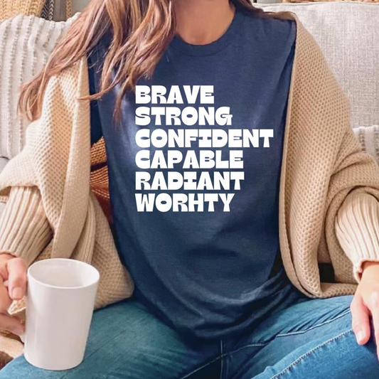Brave Strong ... Worthy