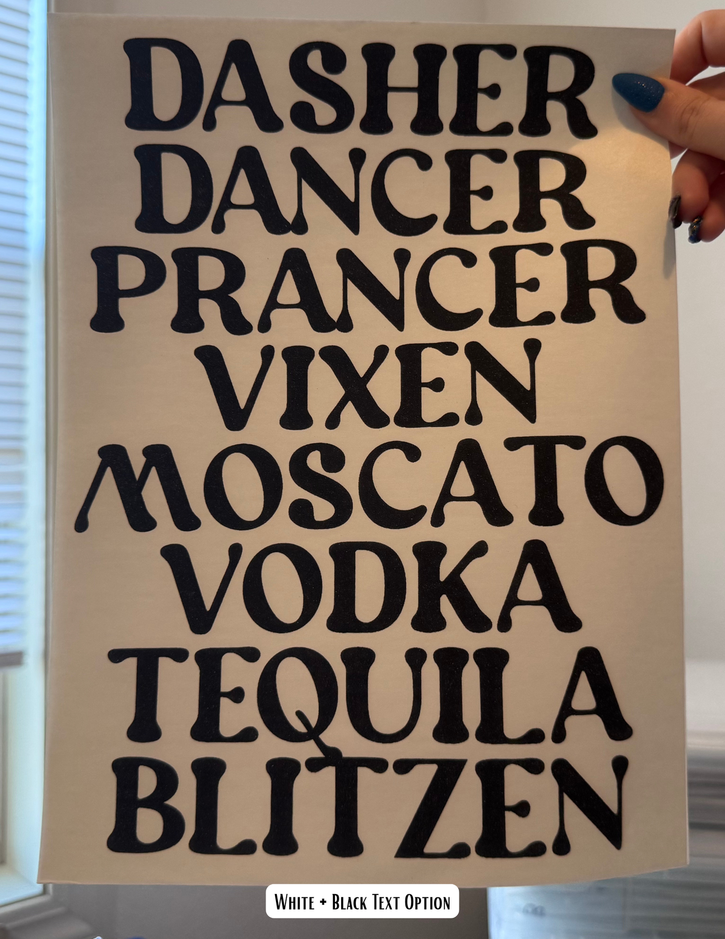 Dasher Dancer Tequila Blitzen