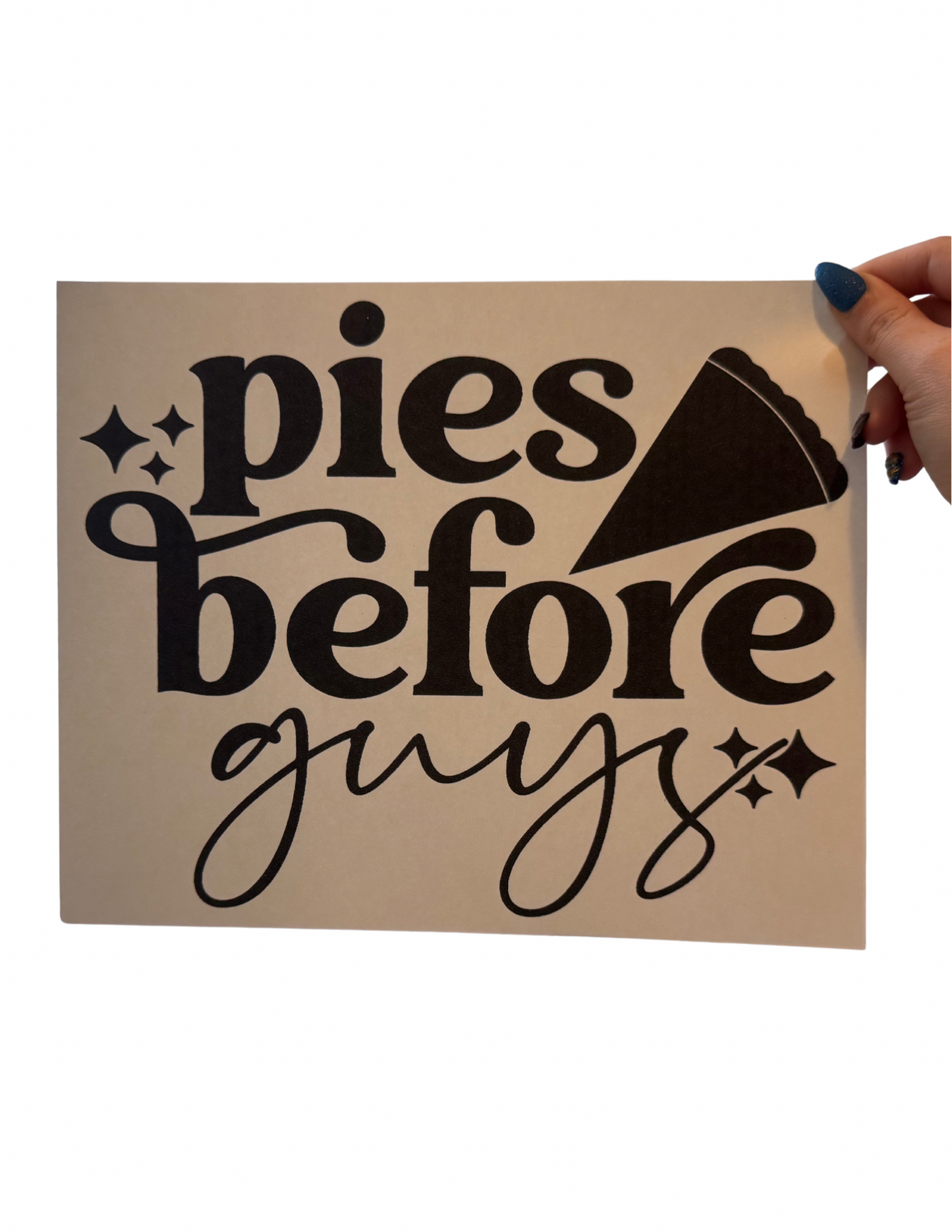 Pies Before Guys