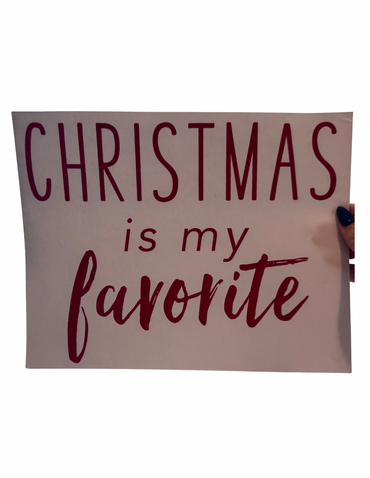 Christmas Is My Favorite