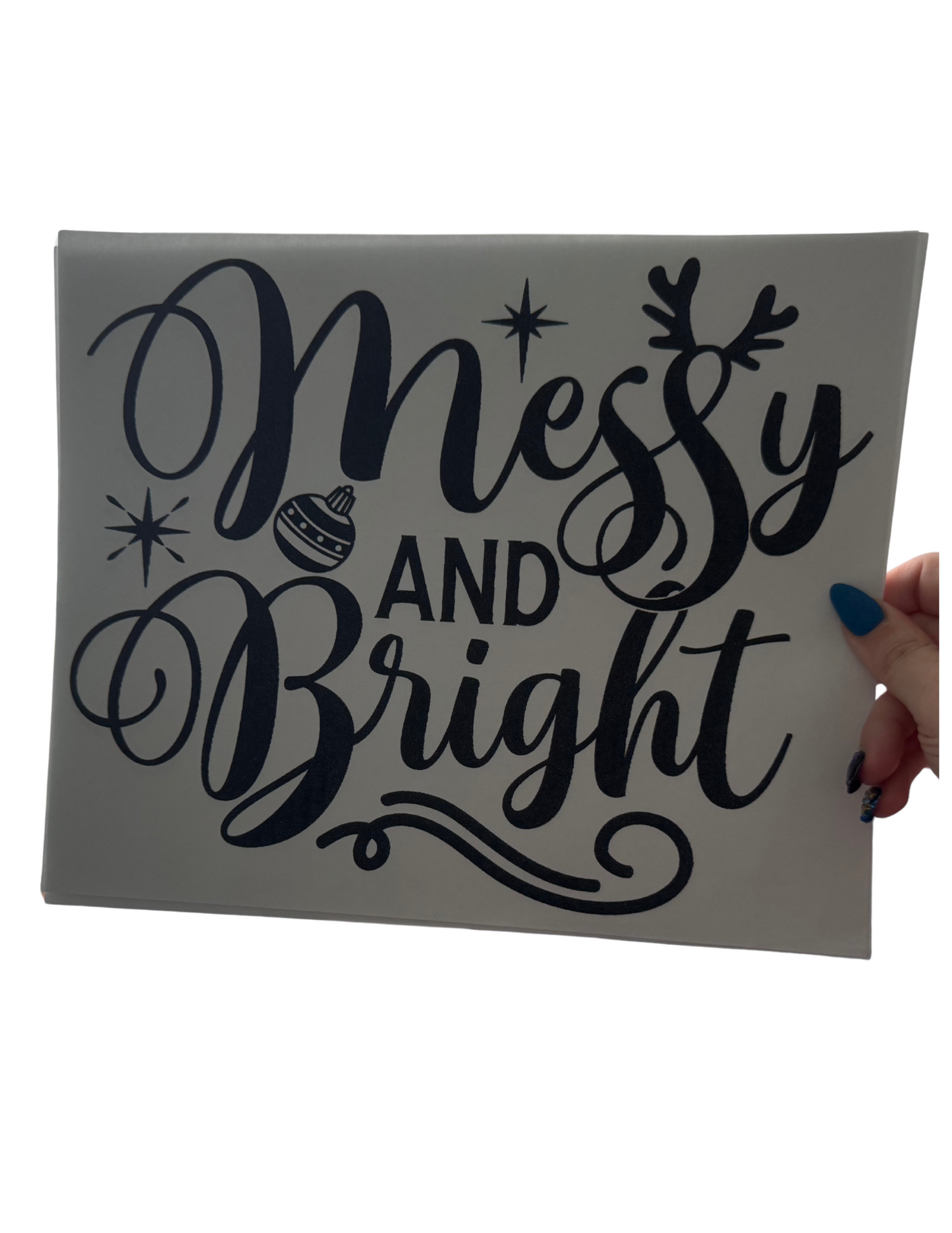 Messy And Bright