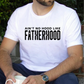 Ain't No Hood Like Fatherhood