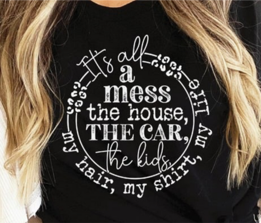 It’s All A Mess