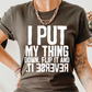 I Put My Thing Down