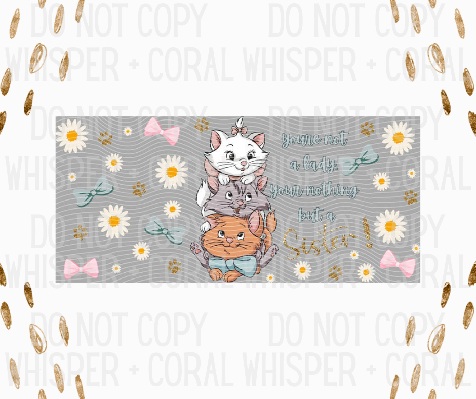 Wrap #9 You're Nothing But A Sister - Kitties