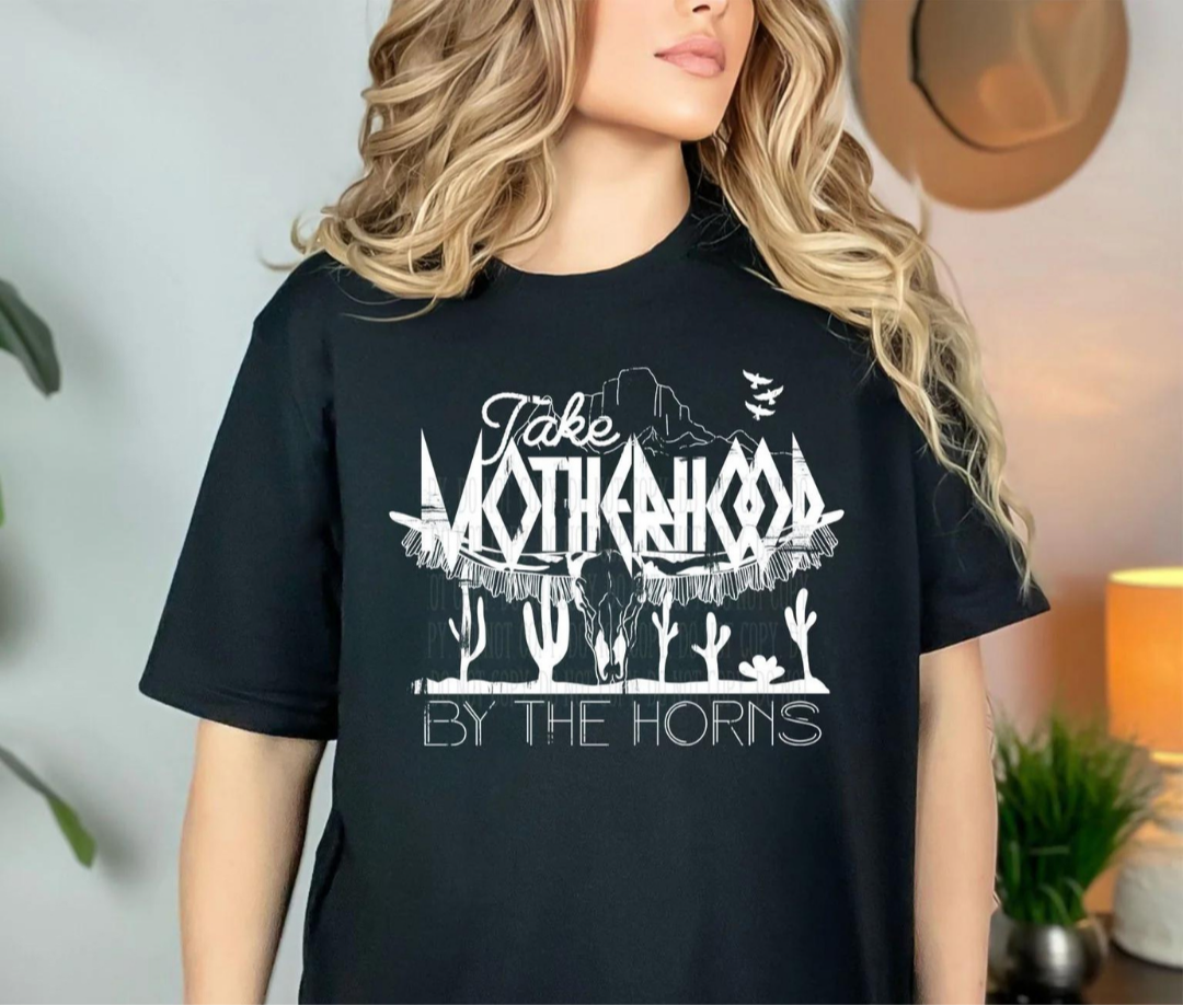 Take Motherhood By The Horns