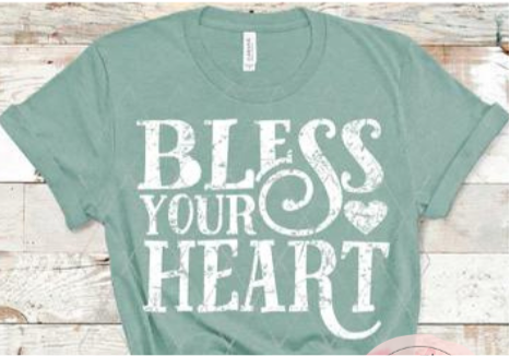 Bless Your Heart