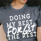 Doing My Best Forget The Rest