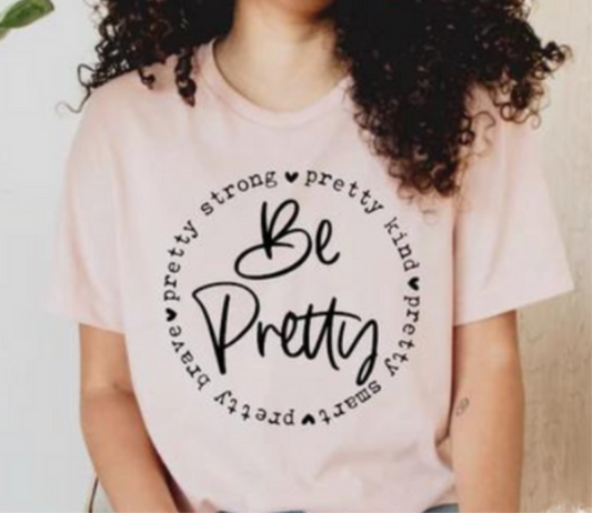 Be Pretty