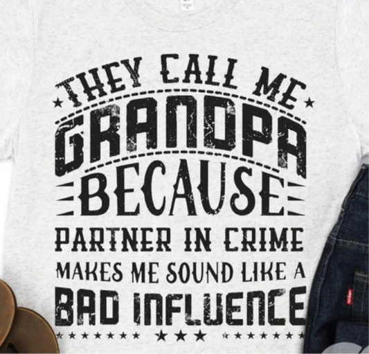 Grandpa Bad Influence