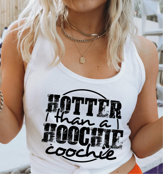 Hotter Than A Hoochie Coochie
