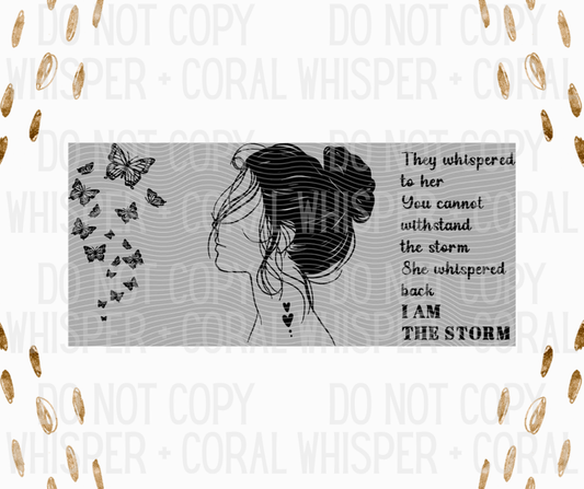 Wrap #44 Sketch Design - I Am The Storm Quote
