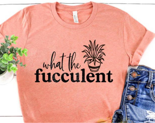 What The Fucculent