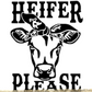 Heifer Please