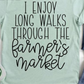 Long Walks Through The Farmer's Market