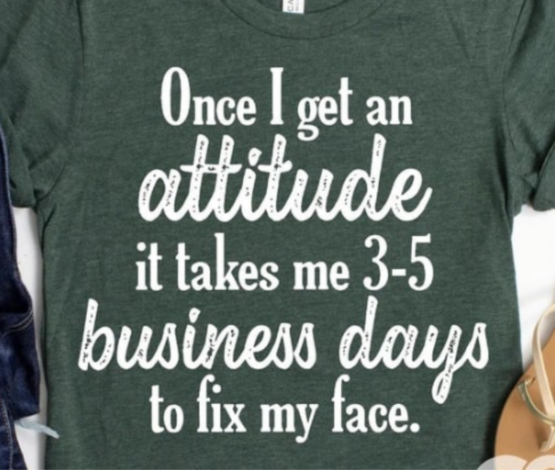 3-5 Business Days To Fix My Face