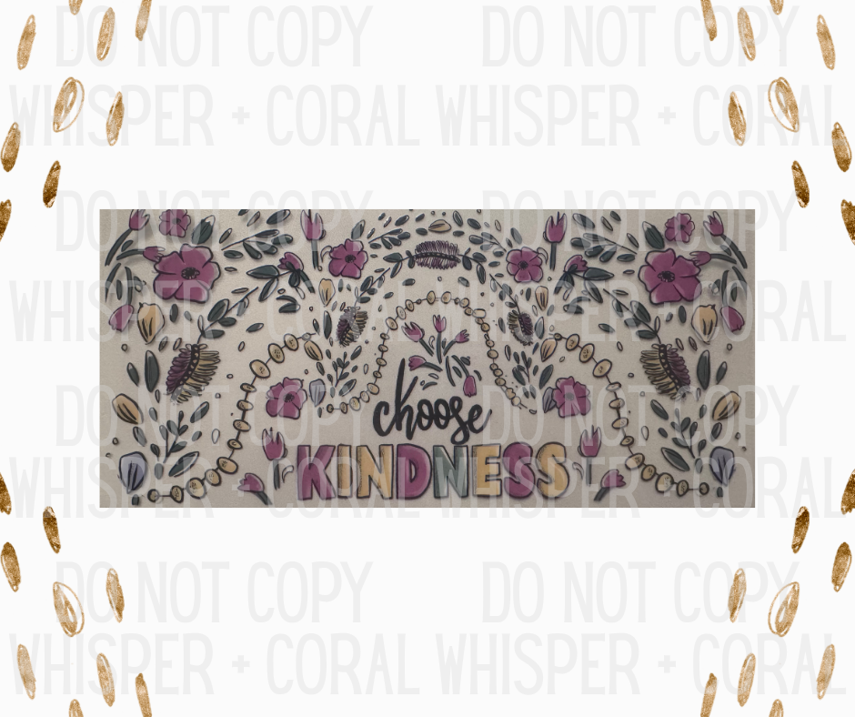 Wrap #81 Choose Kindness Floral Collage