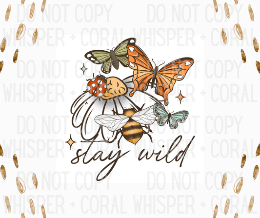 Decal #1261 Stay Wild Butterflies
