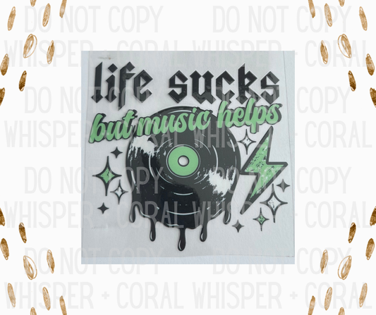 Decal #1263 Life Sucks But Music Helps Record