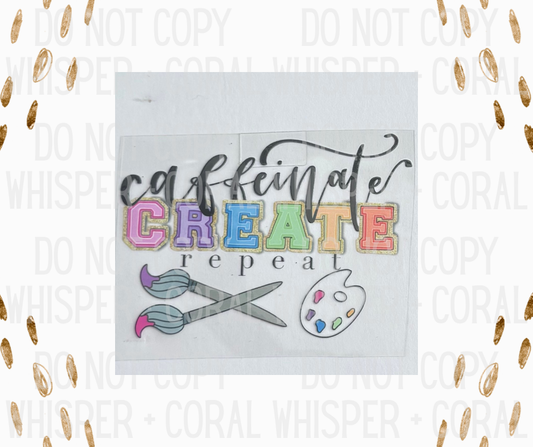 Decal #1265 Caffeinate Create Repeat