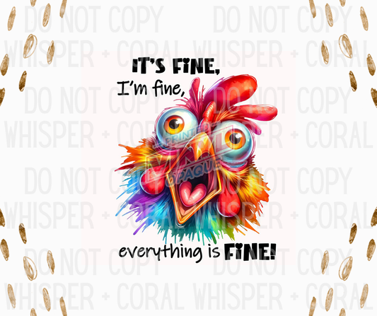 Decal #1278 It's Fine, I'm Fine Chicken