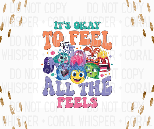 Decal #1300 It's Okay To Feel All The Feels