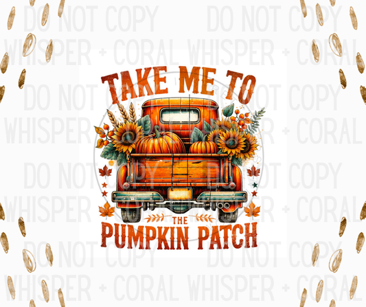 Decal #1349 Take Me To The Pumpkin Patch - Truck