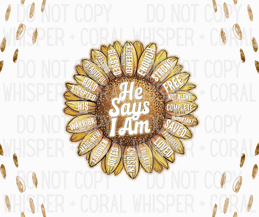 Decal #A-B20 He Says I Am Sunflower
