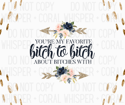 Decal #A-B40 My Favortie B*tch