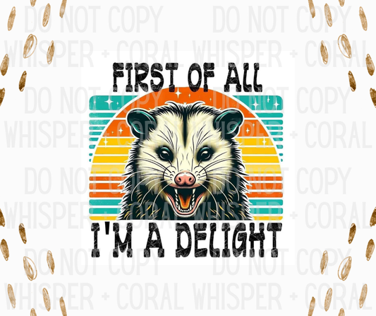 Decal #A-F49 I'm A Delight Possum