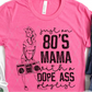 80s Mama