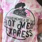 Hot Mess Express