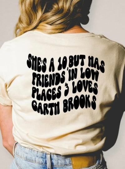 She's A 10 But Has Friends In Low Places