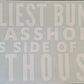 Jolliest Bunch Of Assholes - Block Letters