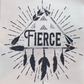 Fierce Arrows