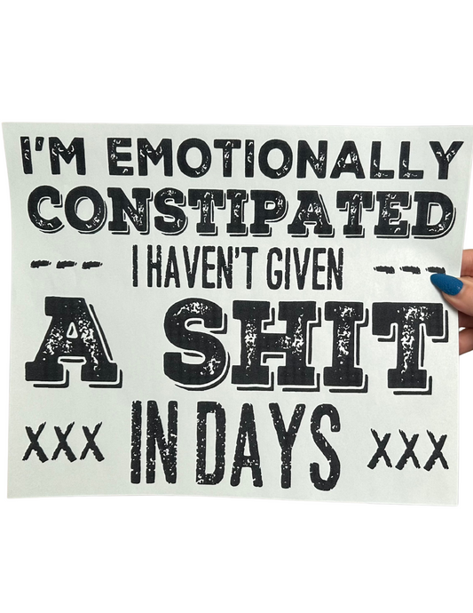 I'm Emotionally Constipated