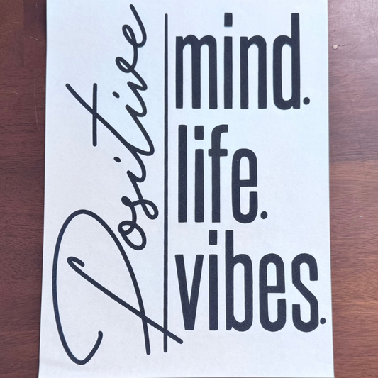 Positive Mind. Life. Vibes.